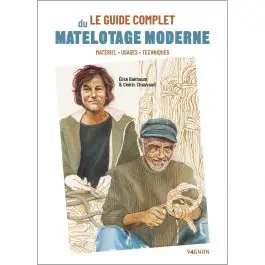 Acheter Direct MATELOTAGE MODERNE GUIDE COMPLET Vagnon